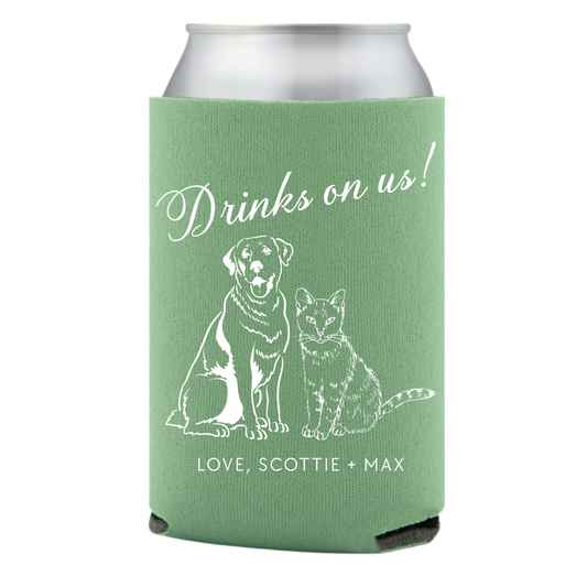 Drinks on us! Pet Coozies