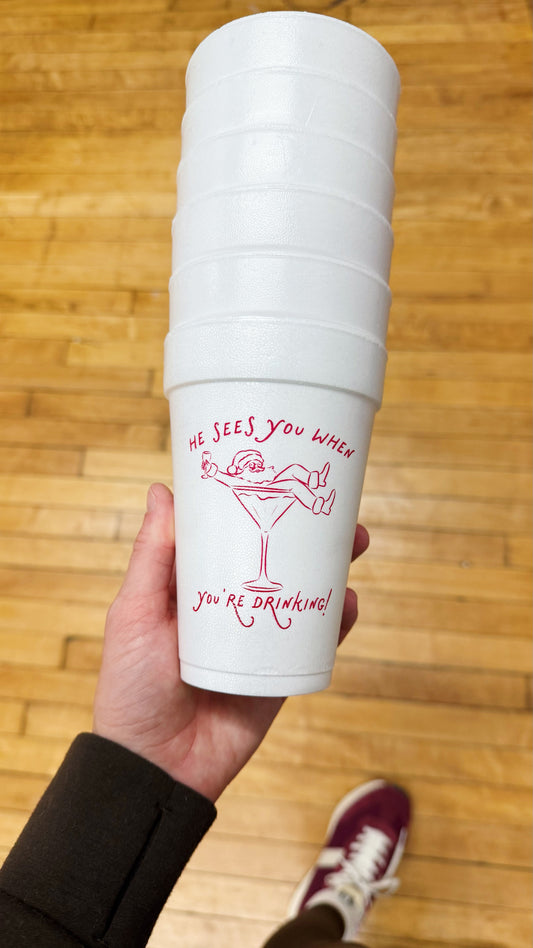 He Sees You When You're Drinking! Styrofoam Cups