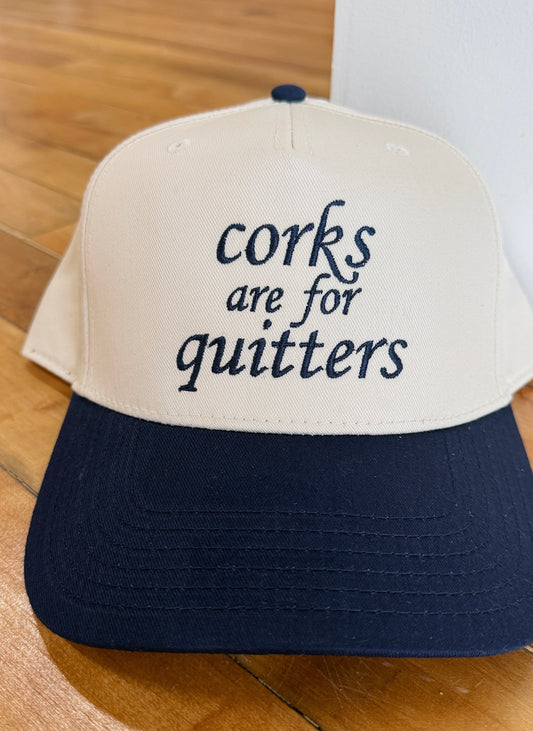 Corks are for Quitters Canvas Hat