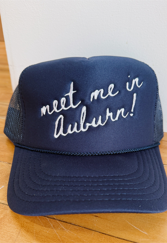 Meet Me in Auburn! Trucker Hat
