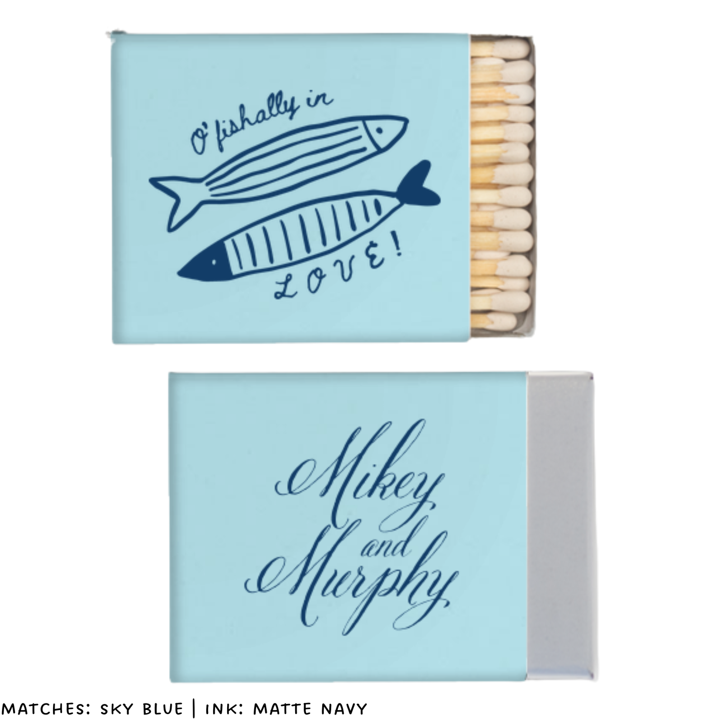 O'Fishally in Love Square Matches