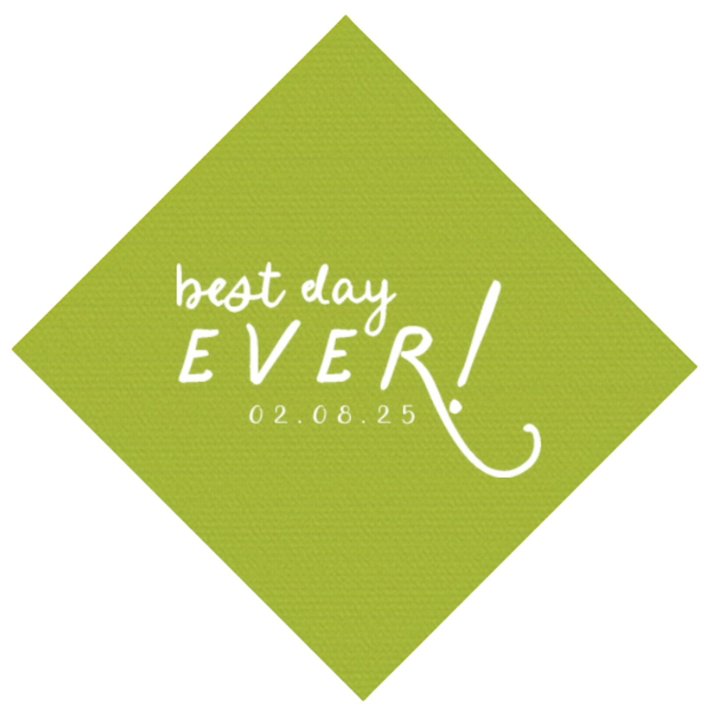 Best Day Ever! Cocktail Napkins