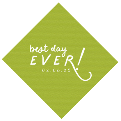 Best Day Ever! Cocktail Napkins